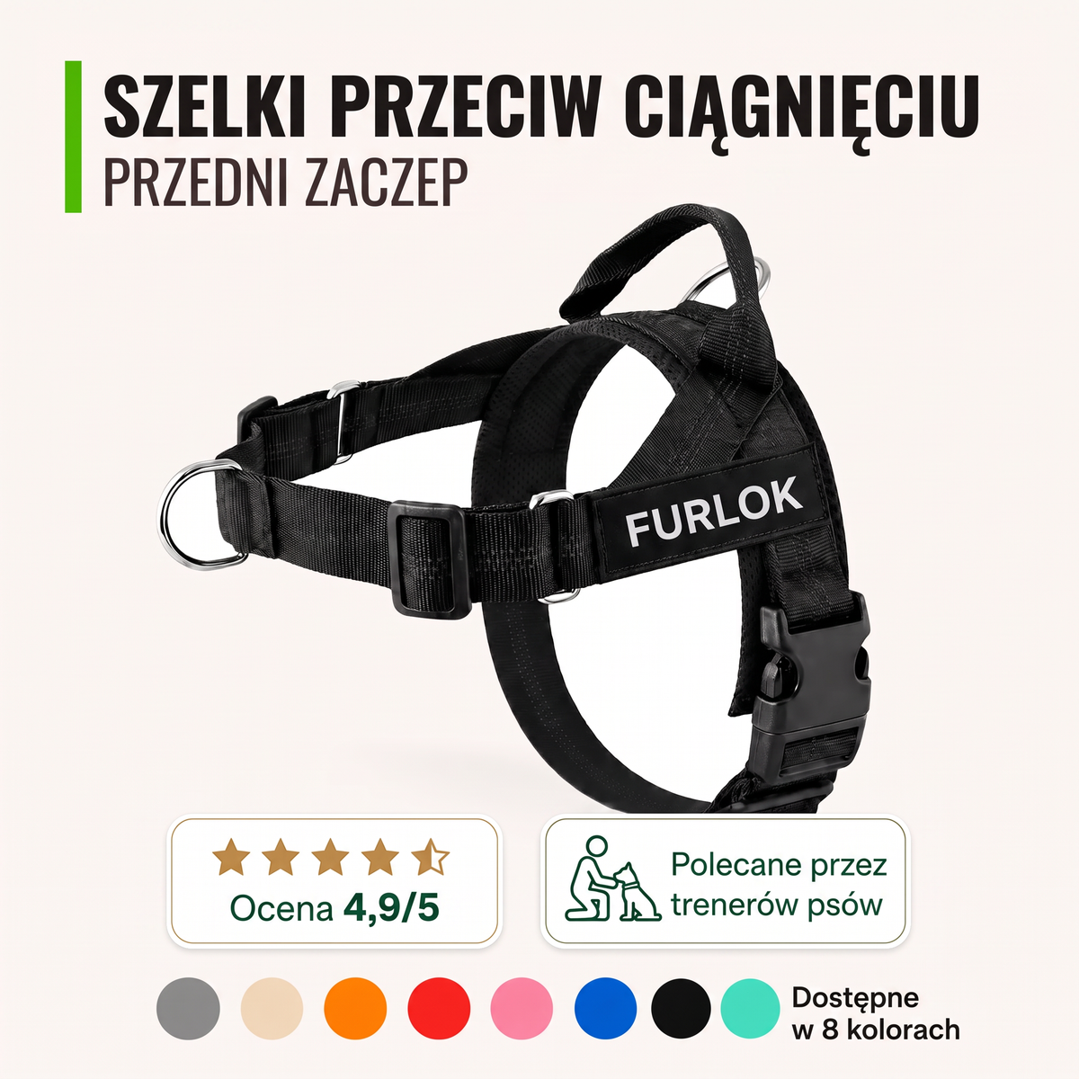 Czarne szelki Furlok z przednim zaczepem, oceną 4,9/5, rekomendacją trenerów i próbkami ośmiu kolorów.